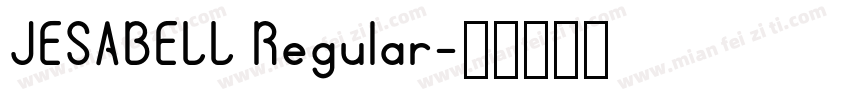 JESABELL Regular字体转换